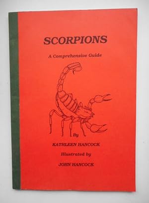 Seller image for Scorpions. A Comprehensive Guide.Illustrated by Jon Hancock for sale by Der Buchfreund