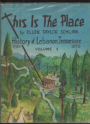 This is the Place, History of Lebanon, Tennessee, Volumes I and II