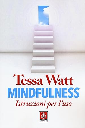 Image du vendeur pour Mindfulness. Istruzioni per l'uso mis en vente par Libro Co. Italia Srl