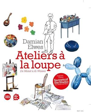 Seller image for Secrets of the Studio / Ateliers la loupe (Hardcover) for sale by AussieBookSeller
