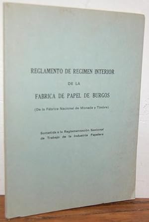 Immagine del venditore per REGLAMENTO DE RGIMEN INTERIOR DE LA FBRICA DE PAPEL DE BURGOS venduto da EL RINCN ESCRITO