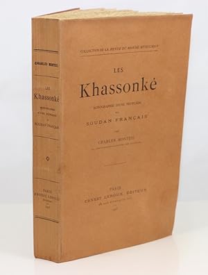 Les Khassonké. Monographie d'une peuplade du Soudan Français. Collection de "La Revue du Monde Mu...