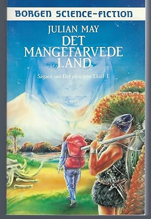 Bild des Verkufers fr Det Mangefarvede Land: Sagaen om Det Pliocaene Eksil - Bind 1 zum Verkauf von Turn-The-Page Books