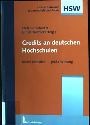 Bild des Verkufers fr Credits an deutschen Hochschulen : kleine Einheiten - groe Wirkung. Hochschulwesen zum Verkauf von books4less (Versandantiquariat Petra Gros GmbH & Co. KG)