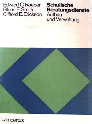 Seller image for Schulische Beratungsdienste : Aufbau u. Verwaltung. for sale by books4less (Versandantiquariat Petra Gros GmbH & Co. KG)