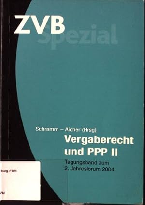 Seller image for Bestbieterermittlung: Tipps fr die Praxis: in - Vergaberecht und PPP II, Tagungsband zum 2. Jahresforum 2004. ZVB spezial for sale by books4less (Versandantiquariat Petra Gros GmbH & Co. KG)