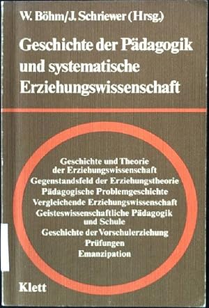 Seller image for Geschichte der Pdagogik und systematische Erziehungswissenschaft : Festschrift zum 65. Geburtstag von Albert Reble. for sale by books4less (Versandantiquariat Petra Gros GmbH & Co. KG)