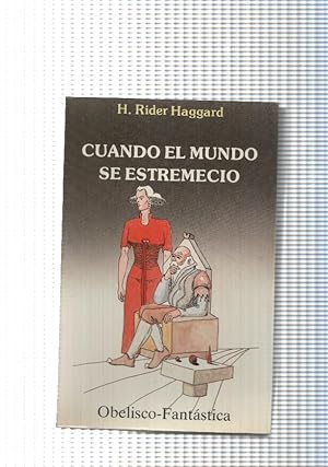 Seller image for Coleccion Obelisco Fantastica: Cuando el mundo se estremecio for sale by El Boletin