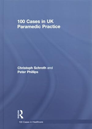 Seller image for 100 Cases in UK Paramedic Practice for sale by GreatBookPrices