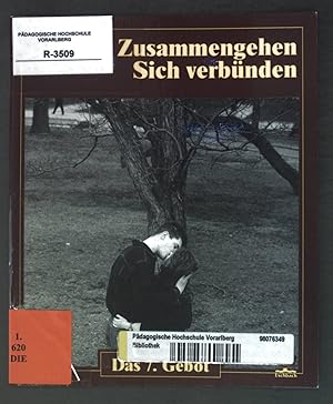 Bild des Verkufers fr Zusammengehen, sich verbnden : das 7. Gebot. Eschbacher Geschenkhefte; Die 10 Gebote zum Verkauf von books4less (Versandantiquariat Petra Gros GmbH & Co. KG)