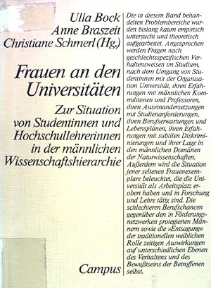 Bild des Verkufers fr Frauen an den Universitten : zur Situation von Studentinnen u. Hochschullehrerinnen in d. mnnl. Wissenschaftshierarchie. zum Verkauf von books4less (Versandantiquariat Petra Gros GmbH & Co. KG)