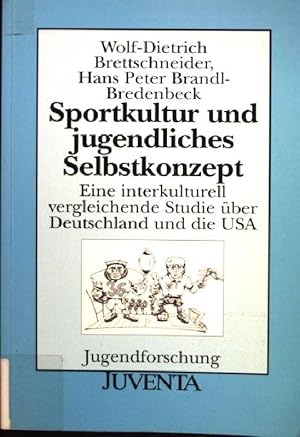 Bild des Verkufers fr Sportkultur und jugendliches Selbstkonzept : eine interkulturell vergleichende Studie ber Deutschland und die USA. Jugendforschung zum Verkauf von books4less (Versandantiquariat Petra Gros GmbH & Co. KG)