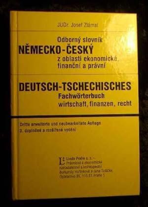 Deutsch-Tschechisches Fachwörterbuch Wirtschadt, Finanzen, Recht.