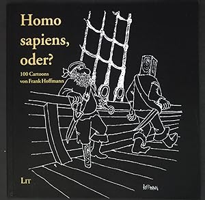 Homo Sapiens, oder? 100 Cartoons;