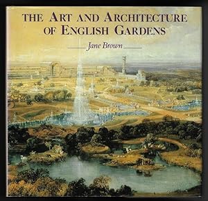 The Art and Architecture of English Gardens