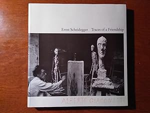 Imagen del vendedor de Traces of a Friendship: Alberto Giacometti a la venta por Rareeclectic