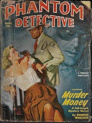 Bild des Verkufers fr THE PHANTOM DETECTIVE: Winter 1951 ("Murder Money") zum Verkauf von Books from the Crypt