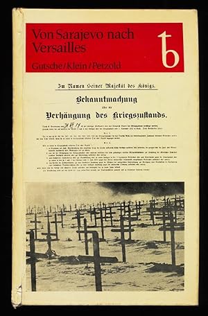 Von Sarajevo nach Versailles : Deutschland im ersten Weltkrieg.