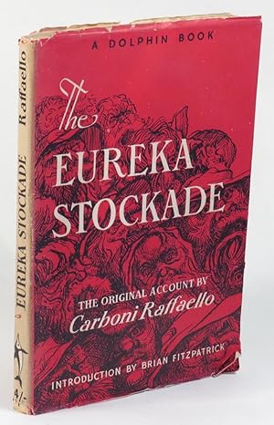 Seller image for The Eureka Stockade for sale by Renaissance Books, ANZAAB / ILAB