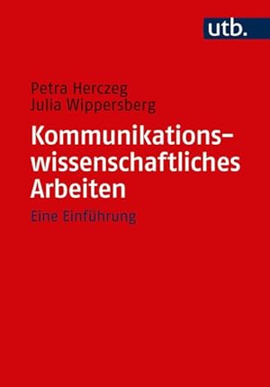 Bild des Verkufers fr Kommunikationswissenschaftliches Arbeiten Eine Einfhrung zum Verkauf von primatexxt Buchversand