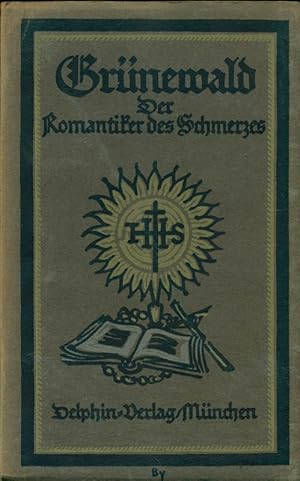 Imagen del vendedor de Grnewald. Der Romantiker des Schmerzes. a la venta por Online-Buchversand  Die Eule