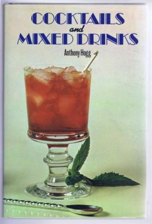 Seller image for Cocktails and Mixed Drinks for sale by Brian's Books