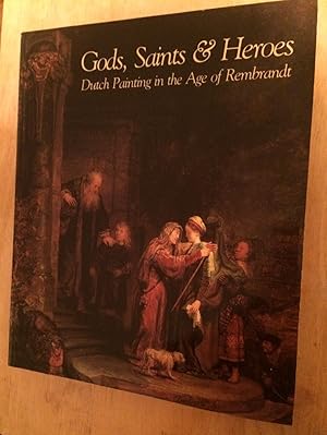 Bild des Verkufers fr Gods, Saints, & Heroes. Dutch Painting in the Age of Rembrandt zum Verkauf von Lucky Panther Books