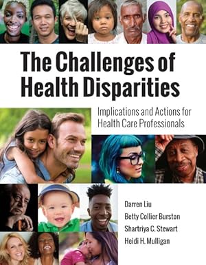 Seller image for Challenges of Health Disparities : Implications and Actions for Health Care Administration for sale by GreatBookPrices