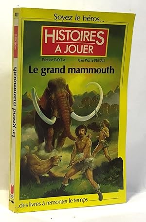 Imagen del vendedor de Le Grand mammouth a la venta por crealivres