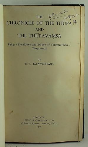 The Chronicle of the Thupa and the Thupavamsa being a translation and edition of Vacissaratthera'...