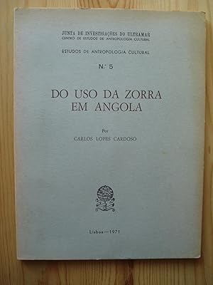 Seller image for Do Uso da Zorra em Angola for sale by Expatriate Bookshop of Denmark