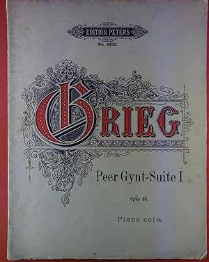 Bild des Verkufers fr Erste Peer Gynt-Suite I. Opus 46. Piano solo. Fr Pianoforte solo bearbeitet vom Komponisten. Edition Peters No. 2420. zum Verkauf von biblion2