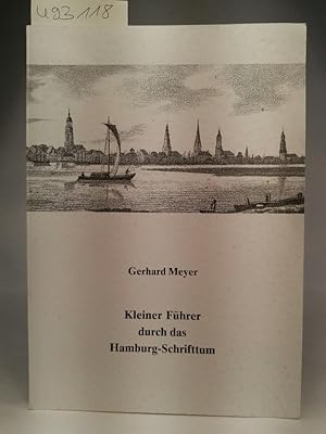 Seller image for Kleiner Führer durch das Hamburg-Schrifttum Beiträge zur Geschichte Hamburgs Band 48 for sale by ANTIQUARIAT Franke BRUDDENBOOKS