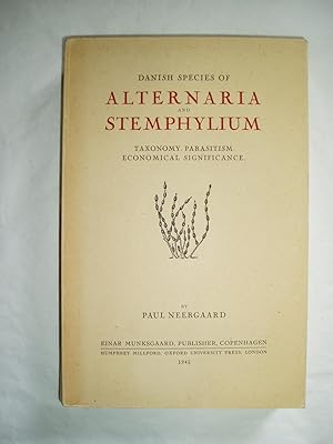 Seller image for Danish Species of Alternaria & Stemphylium. Taxonomy, Parasitism, Economical Significance for sale by Expatriate Bookshop of Denmark