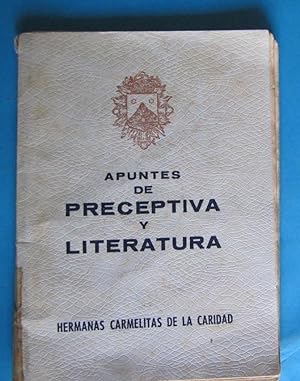 APUNTES DE PRECEPTIVA LITERARIA. HERMANAS CARMELITAS DE LA CARIDAD. EDITORIAL STUDIUM, BCN, 1943.