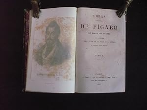 OBRAS COMPLETAS DE FÍGARO. 4 vol. Nueva edición precedida de la vida del autor y adornada con su ...