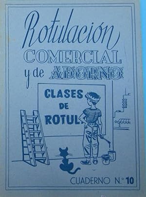 ROTULACION COMERCIAL Y DE ADORNO. CUADERNO Nº 10. LA ESCOLAR, BARCELONA, DECADA DE 1950.