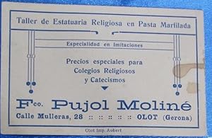 FCO. PUJOL MOLINÉ. TALLER DE ESTATUARIA RELIGIOSA EN PASTA MARFILADA. TARJETA COMERCIAL (Coleccio...