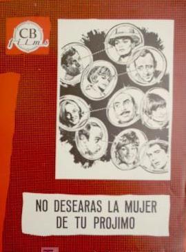 NO DESEARÁS LA MUJER DE TU PRÓJIMO. PRESSBOOK. DISTRIBUIDA POR CB FILMS, 1968. (Cine/Guías Public...