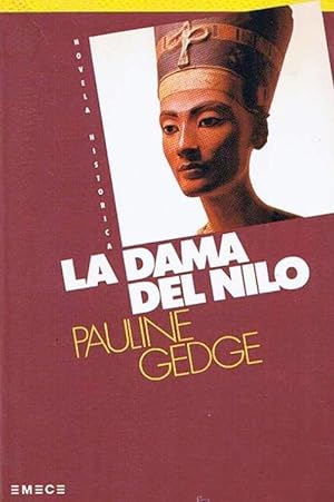 LA DAMA DEL NILO. PAULINE GEDGE. EMECÉ, 1990
