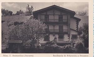 NÚM 5 SANTESTEBAN (NAVARRA). RESIDENCIA DE EDUCACIÓN Y DESCANSO (Postales/España Moderna (desde 1...