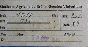 TICKET FICHA DEL SINDICATO AGRÍCOLA DE BRÁFIM - SECCIÓN VINICULTURA, TARRAGONA, 1948. (Coleccioni...