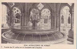 15. REAL MONASTERIO DE POBLET. FUENTE DE 31 CAÑOS EN EL TEMPLETE DEL CLAUSTRO (Postales/España An...