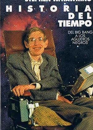 HISTORIA DEL TIEMPO. STEPHEN W. HAWKING. CÍRCULO DE LECTORES, 1989