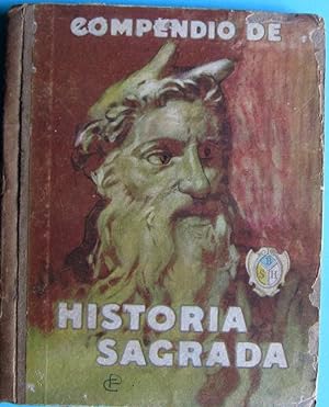 COMPENDIO DE HISTORIA SAGRADA. POR RAFAEL MARIMÓN. SEIX Y BARRAL HERMS, 1928.
