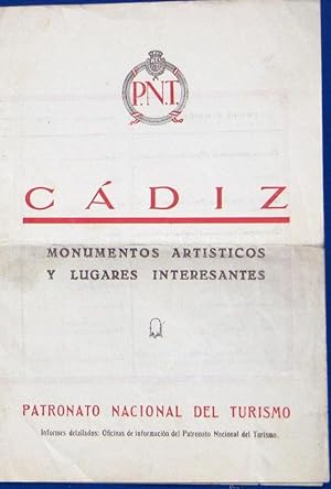 CÁDIZ. MONUMENTOS ARTÍSTICOS Y LUGARES INTERESANTES. PATRONATO NACIONAL DEL TURISMO. S/F (Colecci...