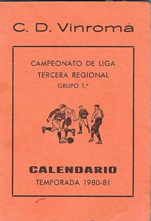 CAMPEONATO DE LIGA. TEMPORADA 1980 - 81. C. D. VINROMÁ. SAN MATEO, CHERT. CASTELLON. (Coleccionis...