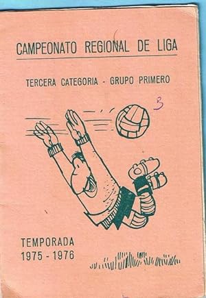 CAMPEONATO REGIONAL DE LIGA. TEMPORADA 1975 - 76. SAN MATEO, BENICASIM, PENISCOLA. CASTELLON. (Co...
