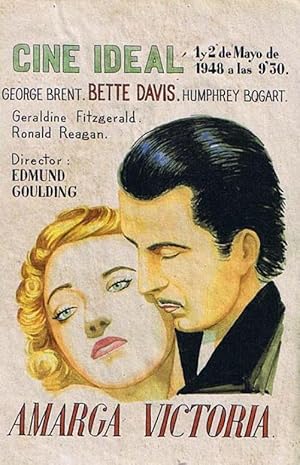 AMARGA VICTORIA. BETTE DAVIS HUMPHREY BOGART. CINE IDEAL, 1948. IMPRENTA TALLERES PENITENCIARIOS....