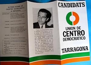 TRÍPTICO CON BIOGRAFÍA DE CANDIDATOS A DIPUTADOS, 1977. UNIÓN DE CENTRO DEMOCRÁTICO. TARRAGONA. (...